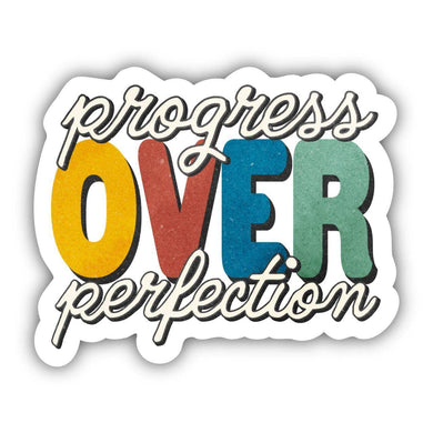 Progress Over Perfection Sticker