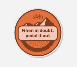Put the pedal to the metal with our "When in doubt, pedal it out" Mountain Biking Pin! Representing the best of USA-made craftsmanship, this pin is perfect for all the shredders who want to proudly display their love for mountain biking. So go ahead, show off your style and get yourself pedaling! When in doubt pedal it out, mountain biking pin