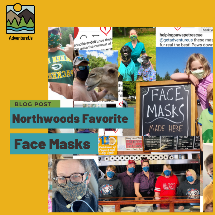 Northwoods Favorite Face Masks