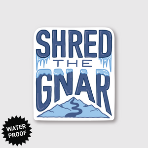 Shred The Gnar Sticker: 2.36" x 2.88"