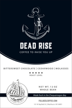 Load image into Gallery viewer, Dead Rise - Dark Roast
