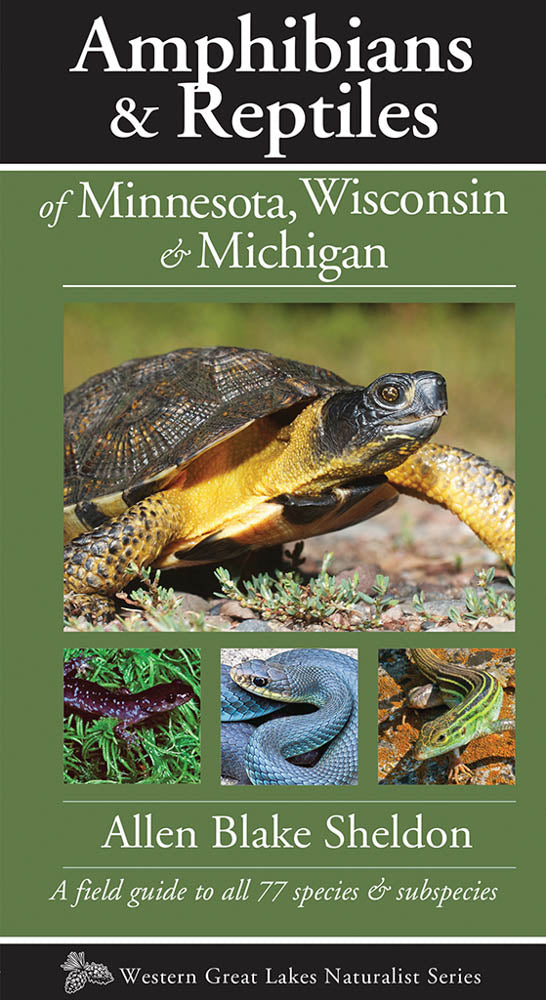 Amphibians & Reptiles of Minnesota, Wisconsin, & Michigan