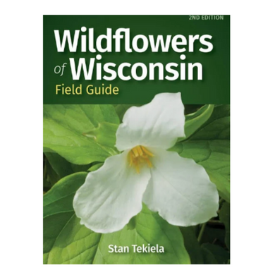 Field Guide- Wildflowers of Wisconsin
