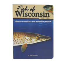 Load image into Gallery viewer, Essential for every tackle box, beach bag, RV and cabin. This guide makes fish identification easy and enjoyable. It&#39;s packed with lots of information, including: 76 species found in Wisconsin Locating fishing hotspots State &amp; North American records Fascinating facts &amp; tidbits
