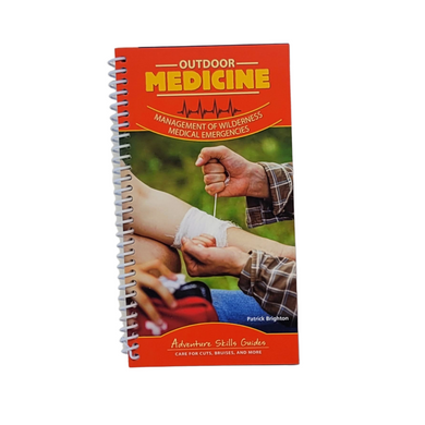 Be prepared for adventure this is handy Outdoor Medicine Quick Guide.